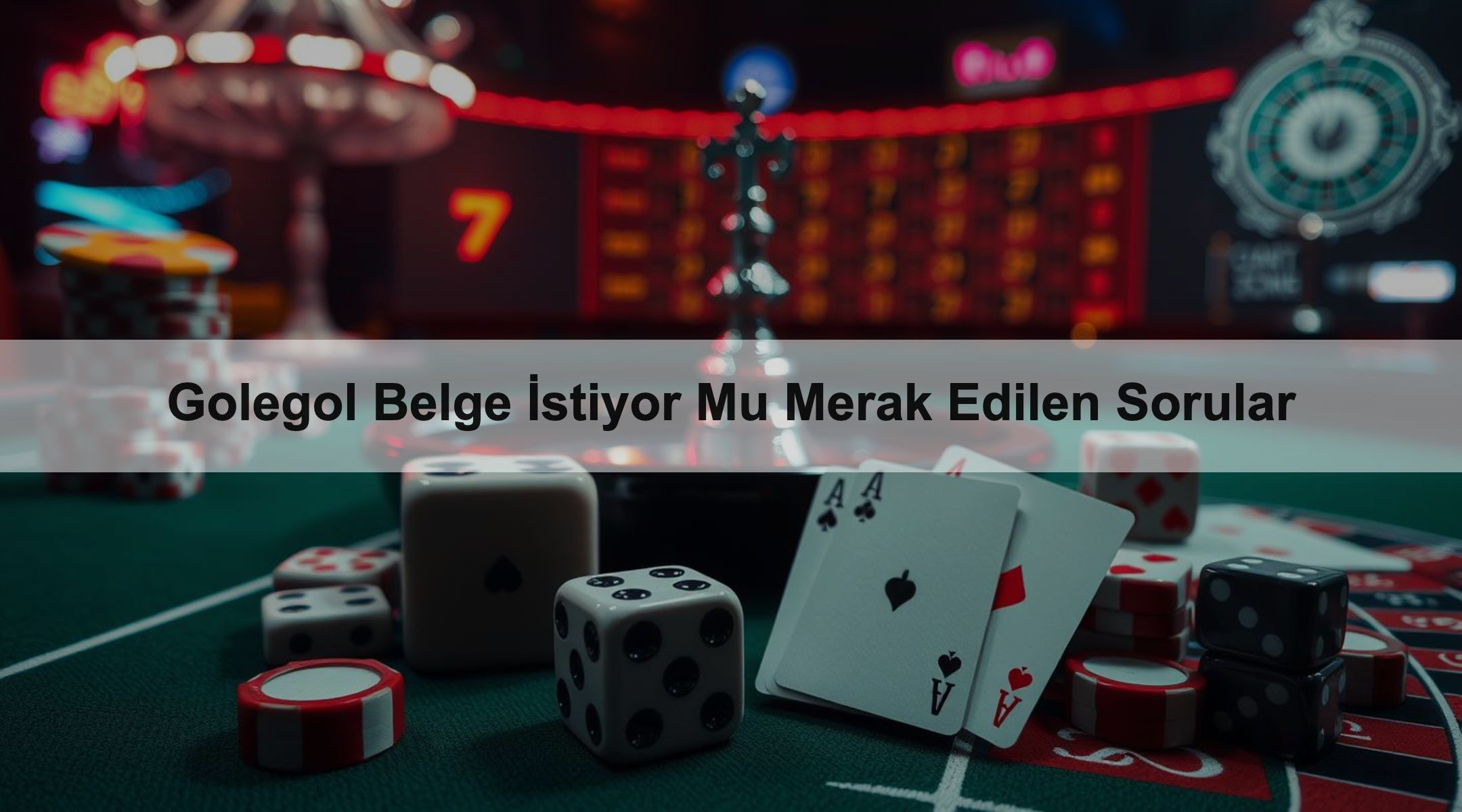 Golegol Belge İstiyor Mu Merak Edilen Sorular